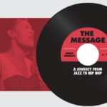 The Message: A Journey from Jazz to Hip Hop
