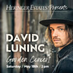 Heringer Estates Presents David Luning Garden Concert