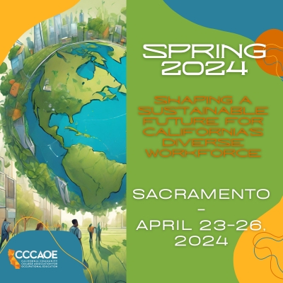 CCCAOE Spring 2024: Shaping a Sustainable Future for California’s Diverse Workforce