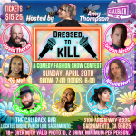 Dressed to Kill: A Comedy Fashion Show