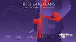 The Murder Mystery Company presents Best Laid Plans