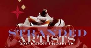 STRANDEDartists Movement Projects