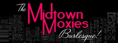 The Midtown Moxies Burlesque Troupe